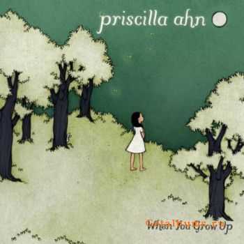 Priscilla Ahn - When You Grow Up (2011) Lossless