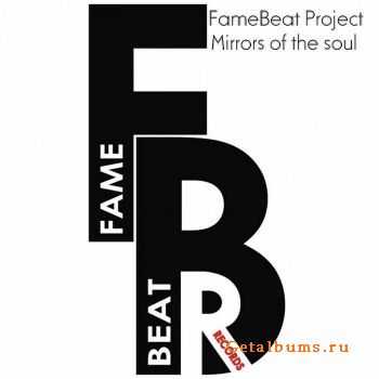 FameBeat Project - Mirrors of the soul (2011)