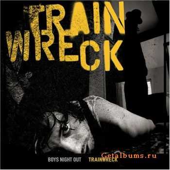Boys Night Out - Trainwreck (2005)