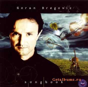 Goran Bregovic - Songbook (2000)