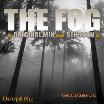 Sehsson - The Fog (2011)