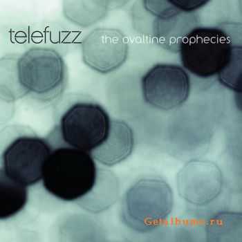 Telefuzz - The Ovaltine Prophecies (2009)