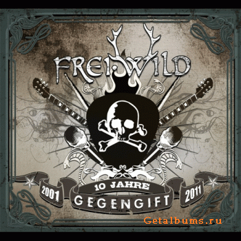 Frei.Wild - 10 Jahre Gegengift (2011)