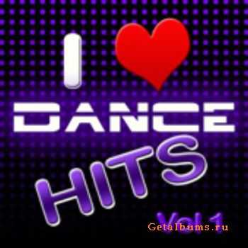  VA - I Love Dance Hits Vol.1 (2011)