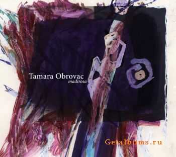 Tamara Obrovac - Madirosa (2011)