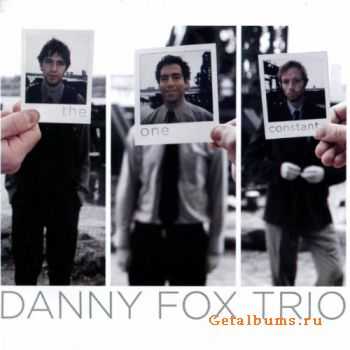 Danny Fox Trio - The One Constant (2011)  