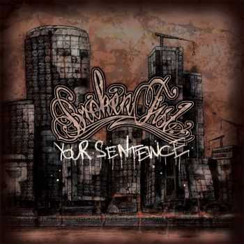 Broken Fist - Your Sentence (2011)