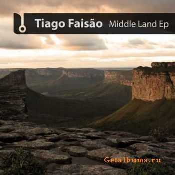 Tiago Faisao - Middle Land (2011)