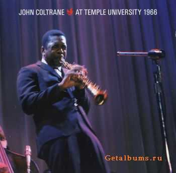 John Coltrane - At Temple University 1966 (2010)