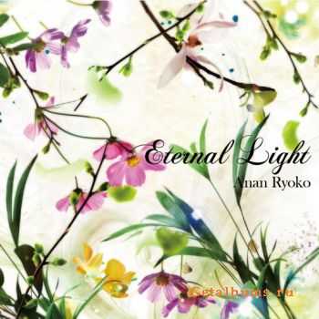 Anan Ryoko - Eternal Light (2011)