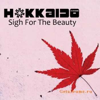 Hokkaido - Sigh For The Beauty (2011)