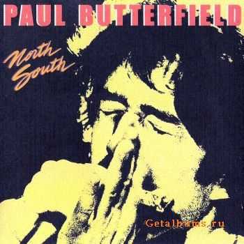Paul Butterfield - North South (1981)