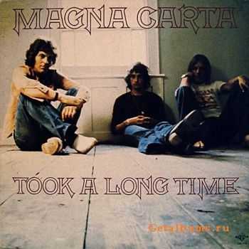 Magna Carta - Took A Long Time (1976)