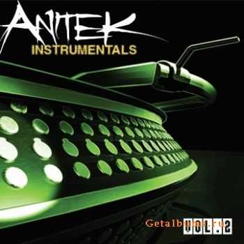 Anitek - Anitek Instrumentals Vol. 2 (2011)