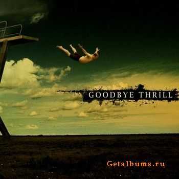 Goodbye Thrill (2007)