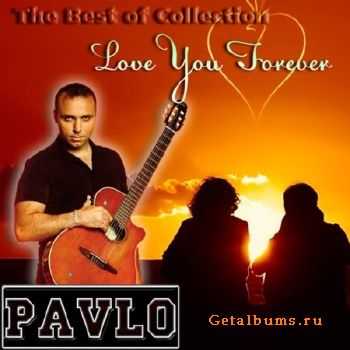 Pavlo - Love You Forever (2011)
