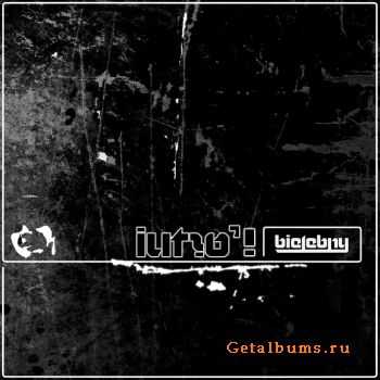 Bielebny - Iutro'(2008)