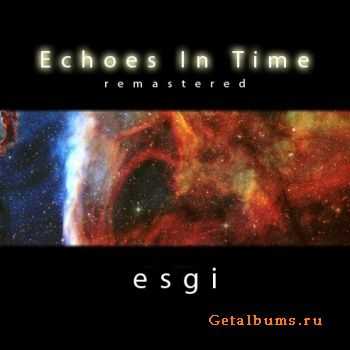 Esgi - Echoes In Time (2007)