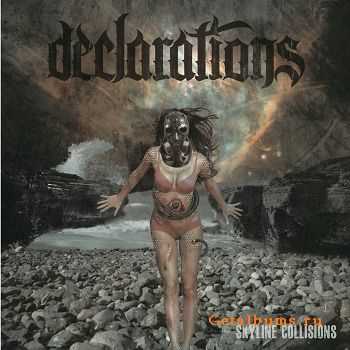  Declarations - Skyline Collisions [ep] (2011)