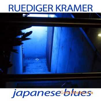 Ruediger Kramer - Japanese Blues (2010)