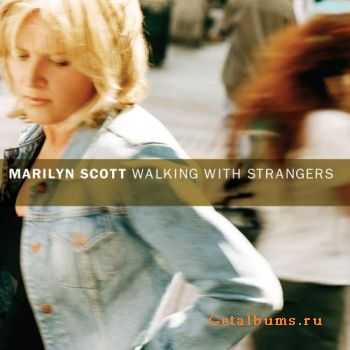 Marilyn Scott - Walking With Strangers (2001)