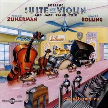 Claude Bolling & Pinchas Zukerman - Suite For Violin And Jazz Piano (1993)