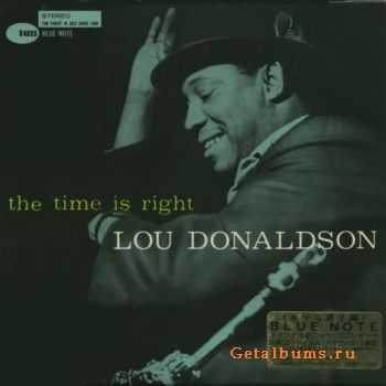 Lou Donaldson - The Time Is Right (Japan RVG) (1959)