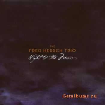 Fred Hersch Trio - Night & The Music (2007)