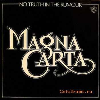 Magna Carta - No Truth In The Rumour (1979)