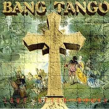 Bang Tango - Love After Death (1993)