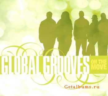 Global Grooves - On the Move (2011)