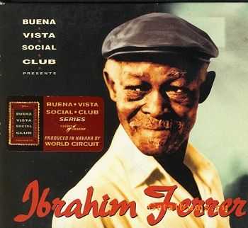 Ibrahim Ferrer - Buena Vista Social Club presents (1999)