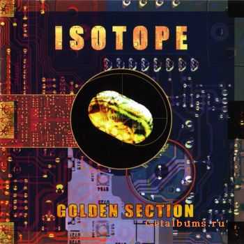Isotope - Golden Section (2008)