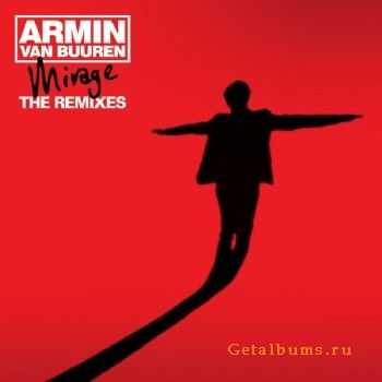 Armin van Buuren - Mirage The Remixes (Bonus Tracks Edition - iTunes) (2011)