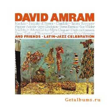 David Amram & Friends - Latin-Jazz Celebration (2010)