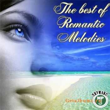 VA - The Best Romantic Melodies (2011)