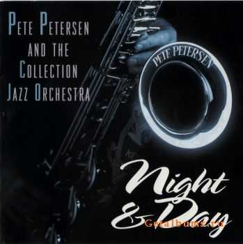 Pete Peterson And The Collection Jazz Orchestra  Night And Day (1996)