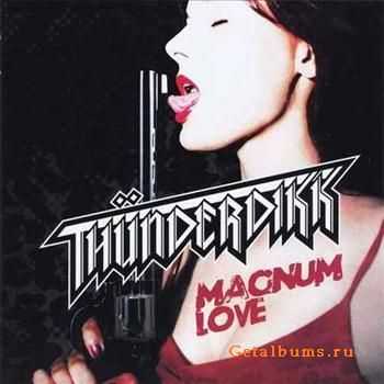 Thunderdikk - Magnum Love (2011)