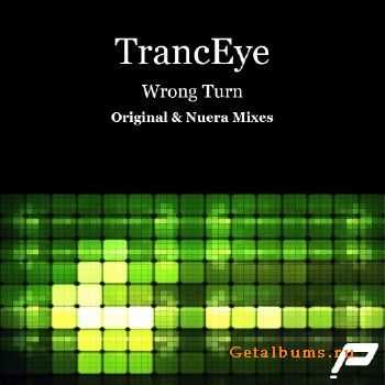 TrancEye - Wrong Turn (2011) FLAC