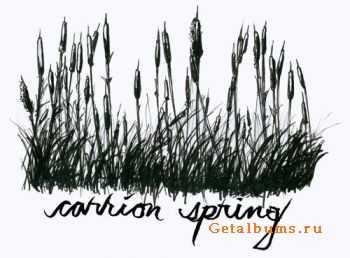 Carrion Spring - A Short History of Decay (2011)