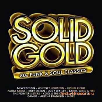 VA - Solid Gold: 80's Funk & Soul Classics (2011) 