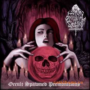 Skeletal Spectre - Occult Spawned Premonitions (2011)