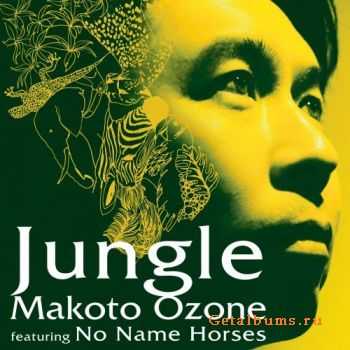 Makoto Ozone feat. NO NAME HORSES - Jungle (2010)
