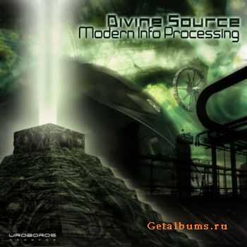 Divine Source  Modern Info Processing (2011)