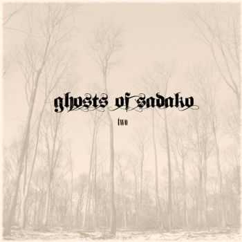 Ghosts Of Sadako - Two (EP) (2010)