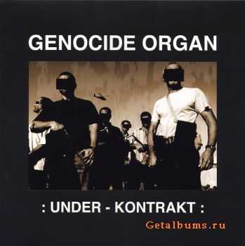 Genocide Organ - : Under Kontrakt : (2011)