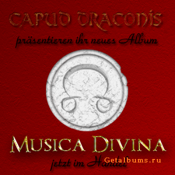 Capud Draconis - Musica Divina (2011)