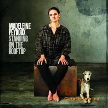 Madeleine Peyroux - Standing On The Rooftop (2011) flac