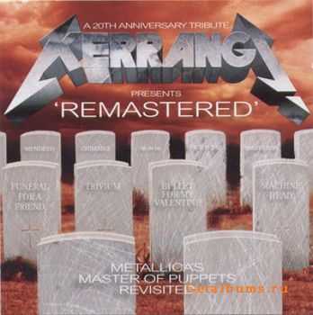 VA - Kerrang Presents Remastered - Metallica's Master Of Puppets Revisited (2006)[HQ]