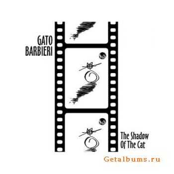 Gato Barbieri - The Shadow Of The Cat (2002)